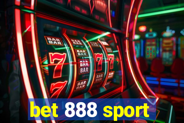 bet 888 sport