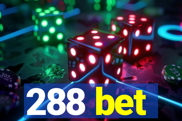 288 bet