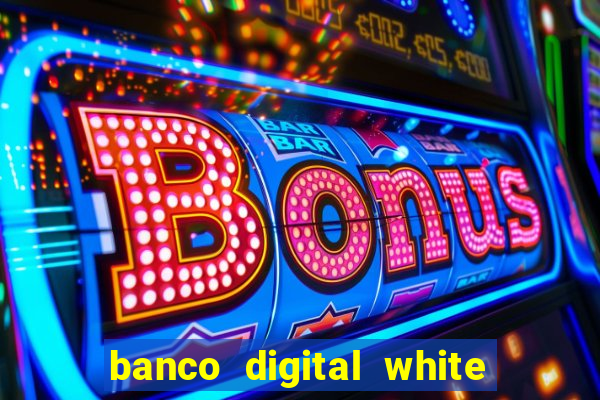 banco digital white label custo