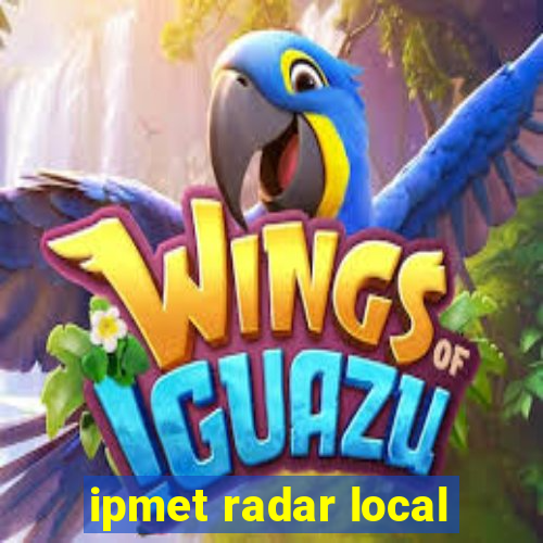 ipmet radar local