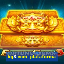 bg8.com plataforma paga mesmo