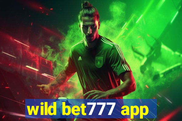 wild bet777 app