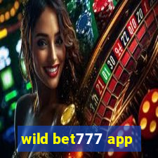 wild bet777 app