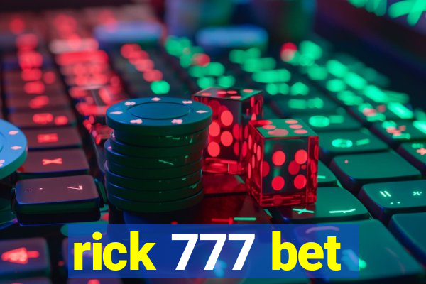 rick 777 bet