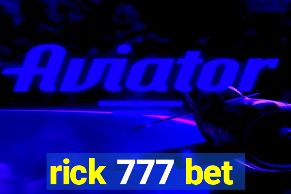 rick 777 bet