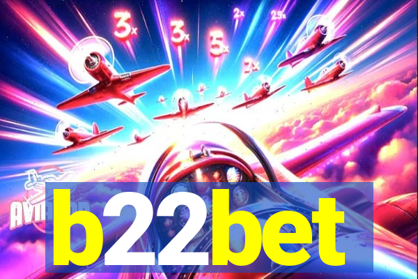 b22bet