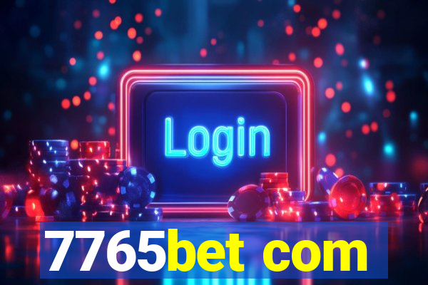 7765bet com