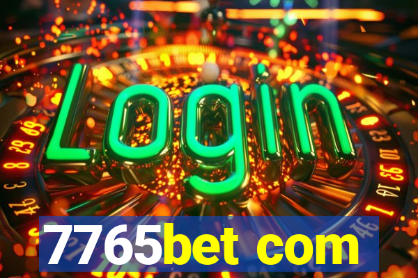 7765bet com