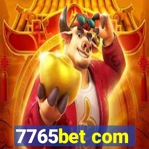 7765bet com