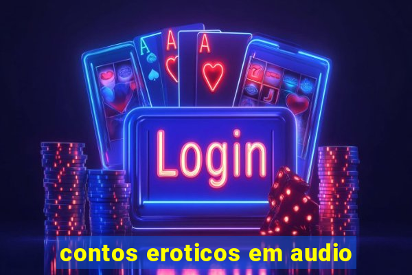 contos eroticos em audio