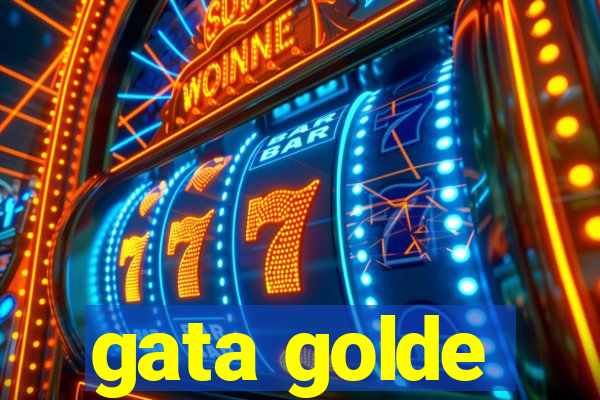 gata golde