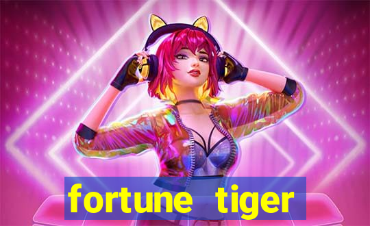 fortune tiger deposito de 1 real