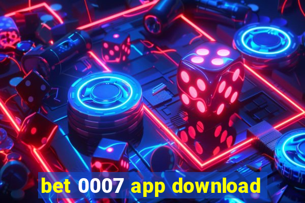 bet 0007 app download