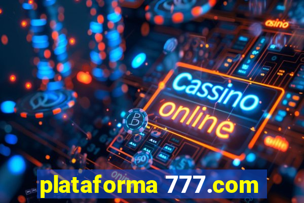 plataforma 777.com