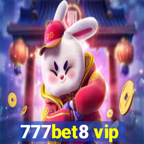 777bet8 vip