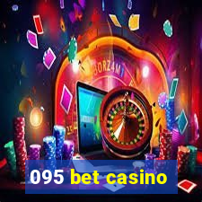 095 bet casino