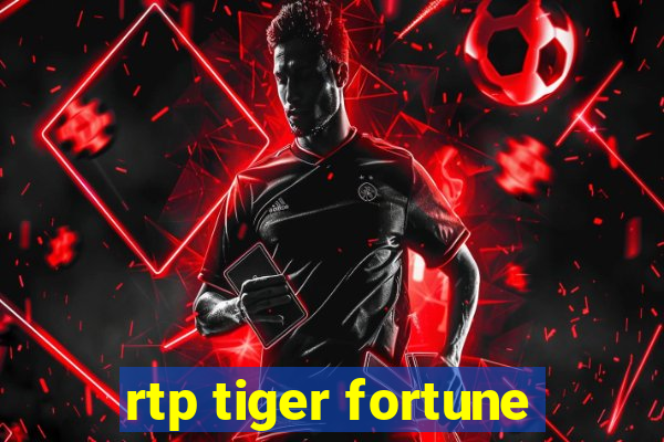 rtp tiger fortune