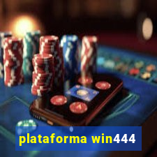 plataforma win444