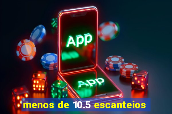 menos de 10.5 escanteios