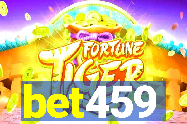 bet459