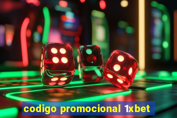 codigo promocional 1xbet