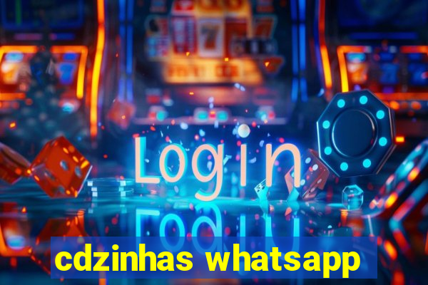 cdzinhas whatsapp