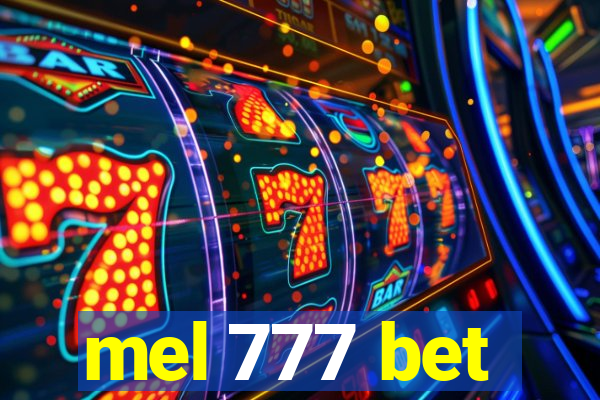 mel 777 bet