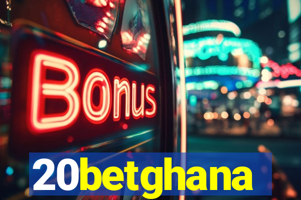 20betghana