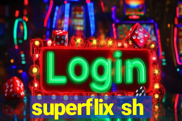 superflix sh