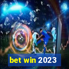 bet win 2023