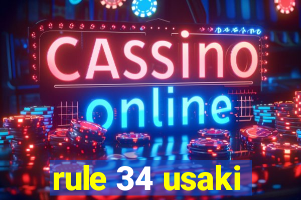 rule 34 usaki