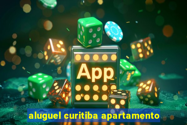 aluguel curitiba apartamento