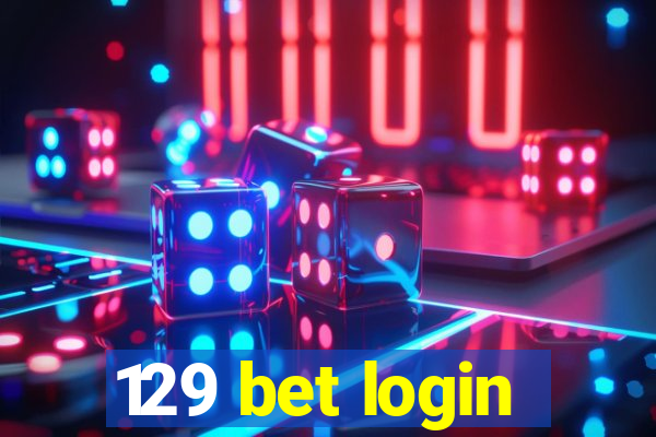 129 bet login