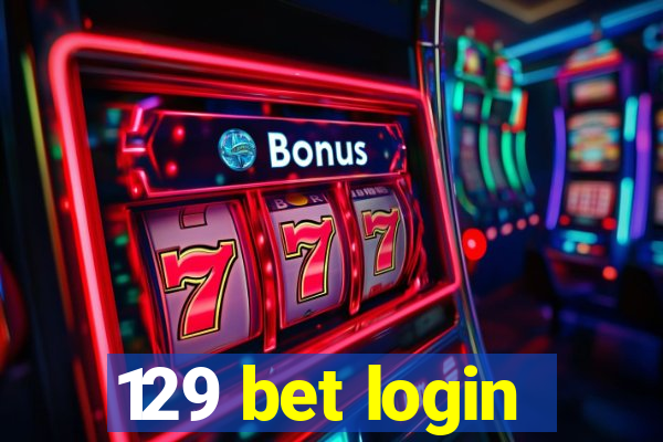 129 bet login