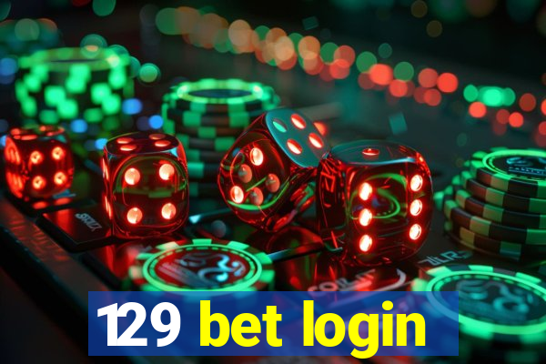 129 bet login