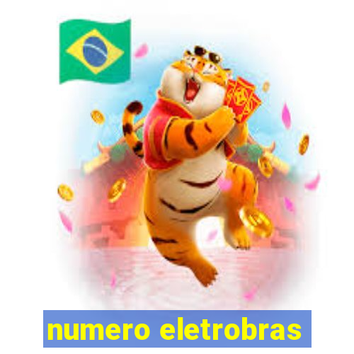 numero eletrobras