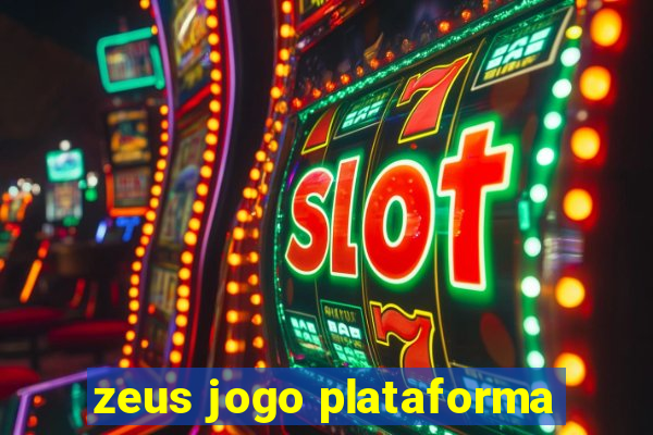 zeus jogo plataforma