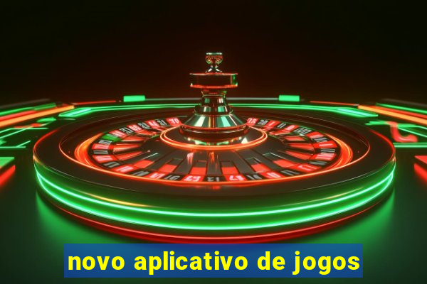 novo aplicativo de jogos