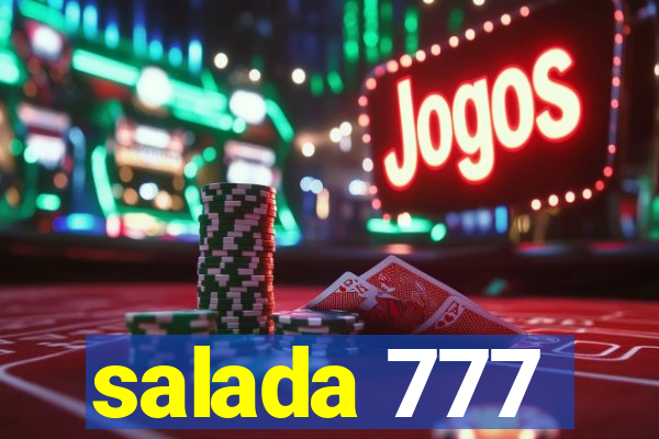 salada 777