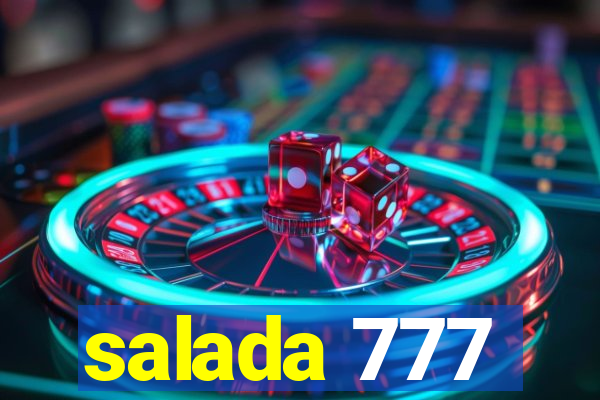 salada 777