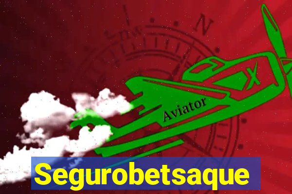 Segurobetsaque