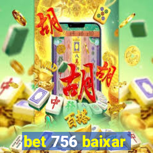 bet 756 baixar