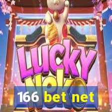 166 bet net