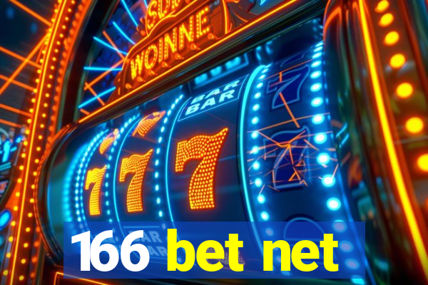 166 bet net