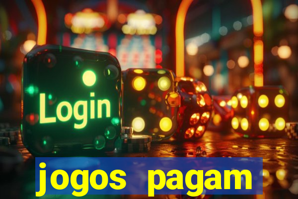 jogos pagam dinheiro de verdade