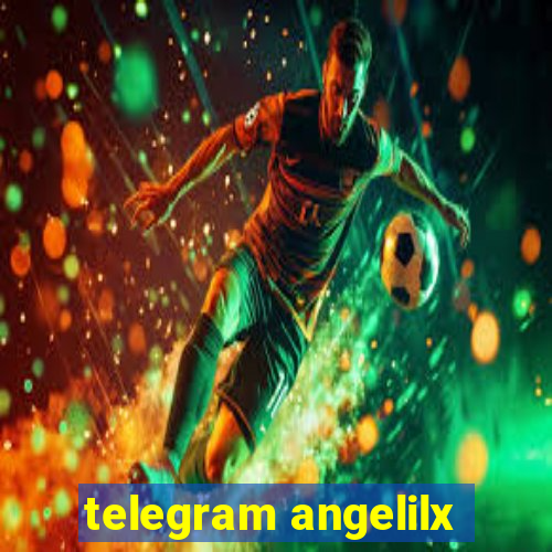 telegram angelilx