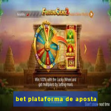 bet plataforma de aposta