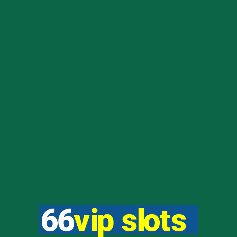 66vip slots