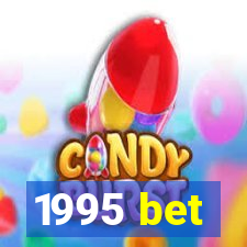 1995 bet