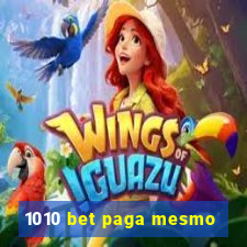 1010 bet paga mesmo